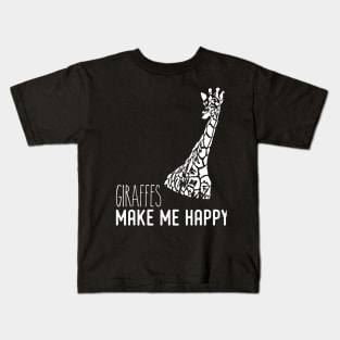 Giraffe - Giraffes make me happy Kids T-Shirt